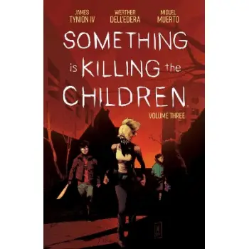 Something is Killing the Children Vol. 3