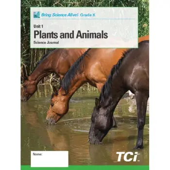 KINDERGARTEN UNIT 1 : PLANTS AND ANIMALS STUDENT JOURNAL