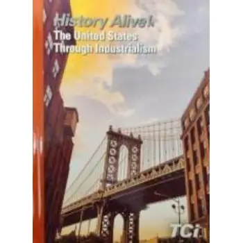 THE UNITED STATES THROUGH INDUSTRIALISM - THIRD EDITION