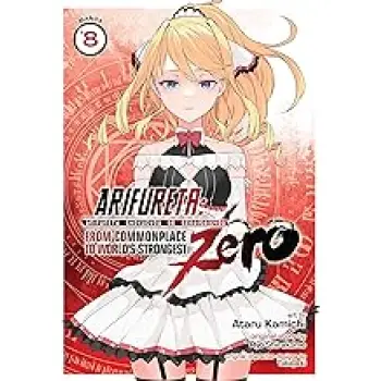ARIFURETA: FROM COMMONPLACE TO WORLD'S STRONGEST ZERO (MANGA) VOL. 8 : 8