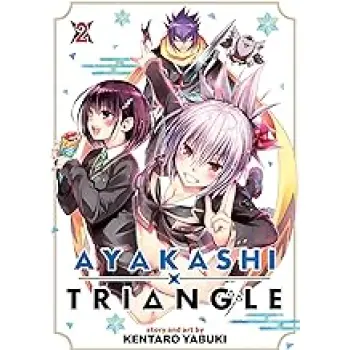 AYAKASHI TRIANGLE VOL. 2 : 2
