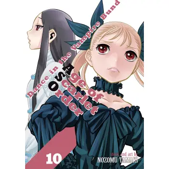 DANCE IN THE VAMPIRE BUND: AGE OF SCARLET ORDER VOL. 10 : 10