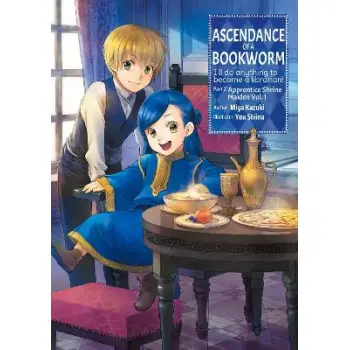 Ascendance of a Bookworm: Part 2 Volume 1 (Light Novel)