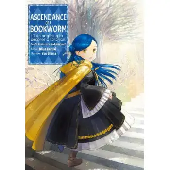 Ascendance of a Bookworm: Part 5 Volume 1 (Light Novel)