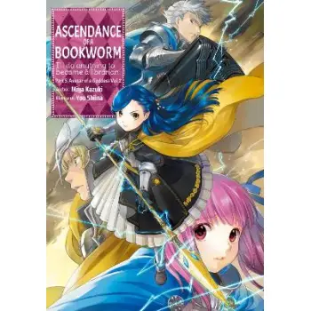 Ascendance of a Bookworm: Part 5 Volume 2 (Light Novel)