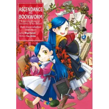 Ascendance of a Bookworm: Short Story Collection Volume 1 (Light Novel)