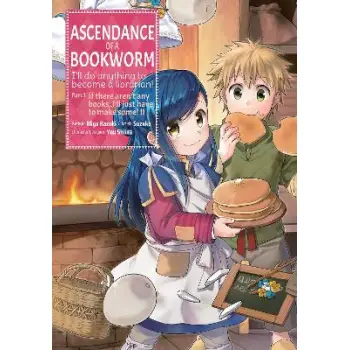 Ascendance of a Bookworm Part 1 Volume 2