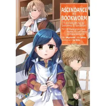 Ascendance of a Bookworm Part 1 Volume 4