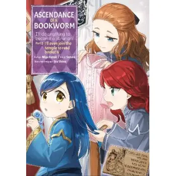 Ascendance of a Bookworm (Manga) Part 2 Volume 5