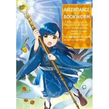Ascendance of a Bookworm Part 2 Volume 7