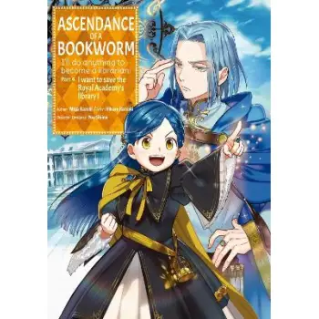 Ascendance of a Bookworm (Manga) Part 4 Volume 1