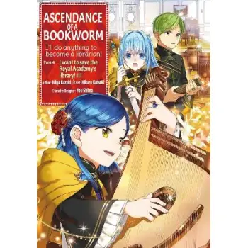 Ascendance of a Bookworm (Manga) Part 4 Volume 3