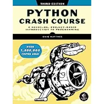 Python Crash Course, 3rd Edition : A Hands-On, Project-Based Introduction to Programming PB
