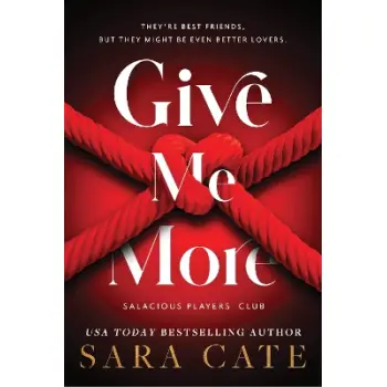 GIVE ME MORE