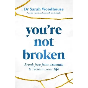 YOU 'RE NOT BROKEN PB