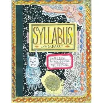 SYLLABUS : NOTES FROM AN ACCIDENTAL PROFESSOR