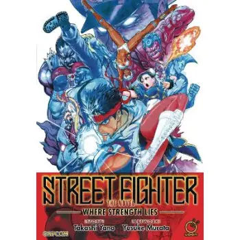 STREET FIGHTER NOVEL WHERE STRENGTH LIES SC