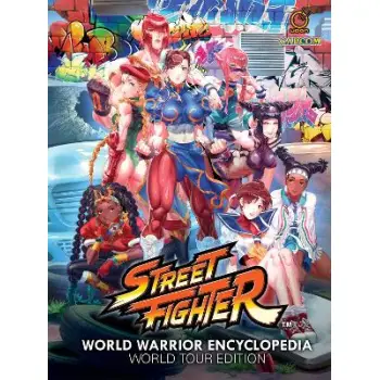 STREET FIGHTER WORLD WARRIOR ENCYCLOPEDI HC