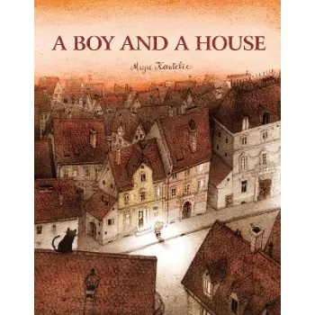 A BOY AND A HOUSE