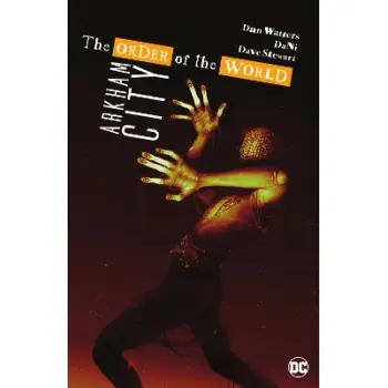 Arkham City - The Order of the World