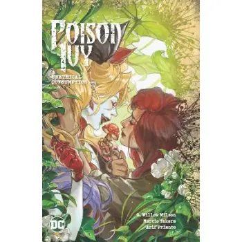 Poison Ivy Vol. 2: Unethical Consumption