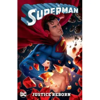 Superman Vol. 3: Justice Reborn