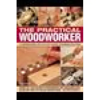 THE PRACTICAL WOODWORKER PB