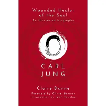 CARL JUNG: WOUNDED HEALER OF THE SOUL PB
