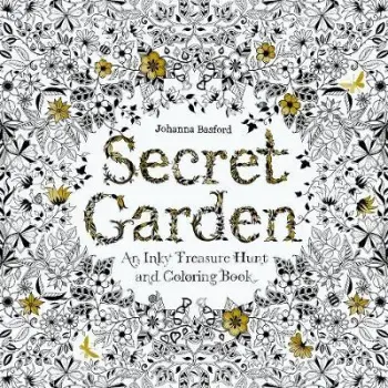 SECRET GARDEN: AN INKY TREASURE HUNT AND COLOURING BOOK