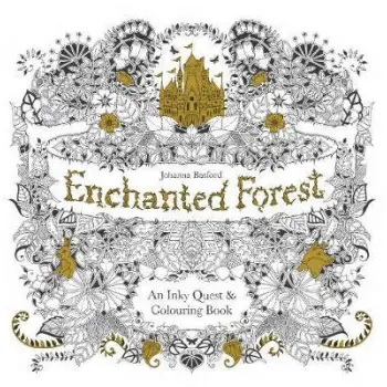 ENCHANTED FOREST: AN INKY QUEST AND COLOURING BOOK PB