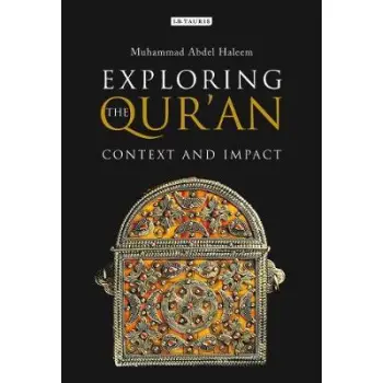 EXPLORING THE QUR'AN : CONTEXT AND IMPACT