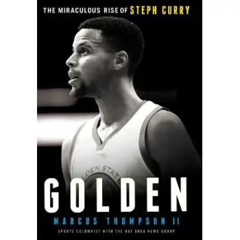 Golden: The Miraculous Rise of Steph Curry PB