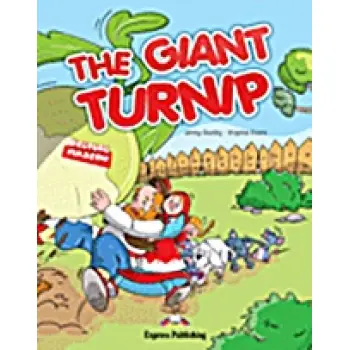 ELT PR PRIMARY LEVEL: THE GIANT TURNIP