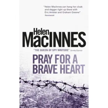 PRAY FOR A BRAVE HEART