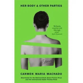 Her Body And Other Parties PB