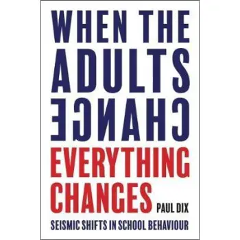 WHEN THE ADULTS CHANGE, EVERYTHING CHANGES: ESISMIC SHIFTS IN SCHOOL BEHAVIOUR