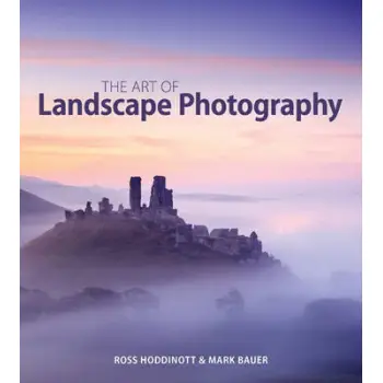 THE ART OF LANDSCAPE PHOTOGRAPHY  PB