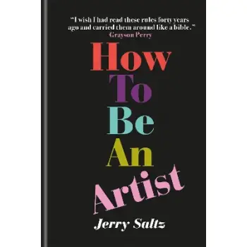 HOW TO BE AN ARTIST