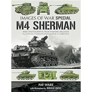 IMAGES OF WAR : M4 SHERMAN PB