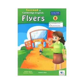 SUCCEED IN CAMBRIDGE FLYERS PRACTICE TESTS SB 2018
