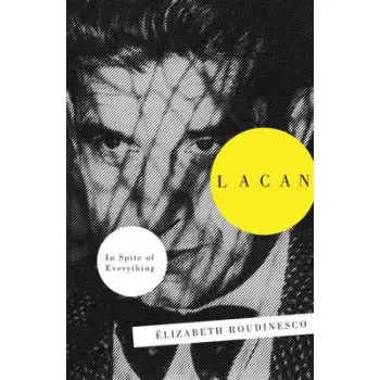 LACAN: IN SPITE OF EVERYTHING PB