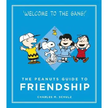 THE PEANUTS GUIDE TO FRIENDSHIP