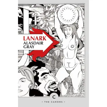 LANARK : A LIFE IN FOUR BOOKS PB