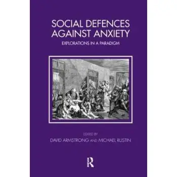 SOCIAL DEFENCES AGAINST ANXIETY  PB