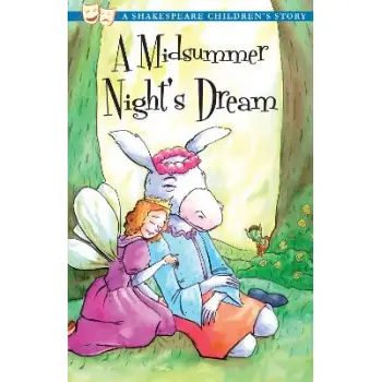 A Midsummer Night's Dream: A Shakespeare Children's Story