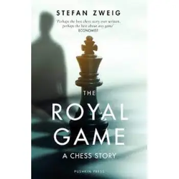 The Royal Game: A Chess Story