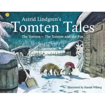 ASTRID LINDGREN'S TOMTEN TALES: THE TOMTEN & THE TOMTEN FOX HC