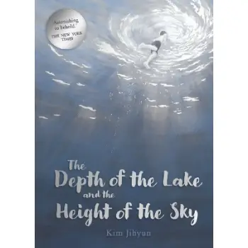 THE DEPTH OF THE LAKE AND THE HEIGHT OF THE SKY HC