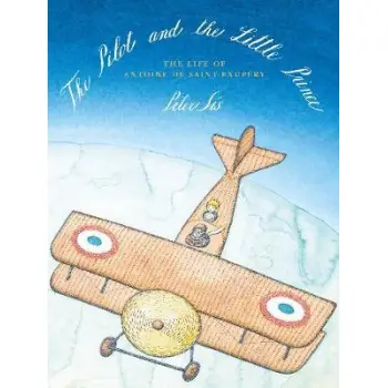 THE PILOT AND THE LITTLE PRINCE  HC