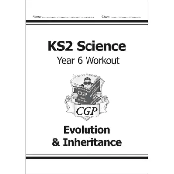 KS2 SCIENCE YEAR SIX WORKOUT: EVOLUTION & INHERITANCE